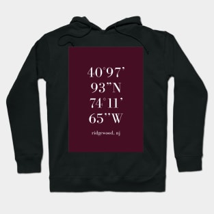 Ridgewood New Jersey Longitude and Latitude Maroon Hoodie